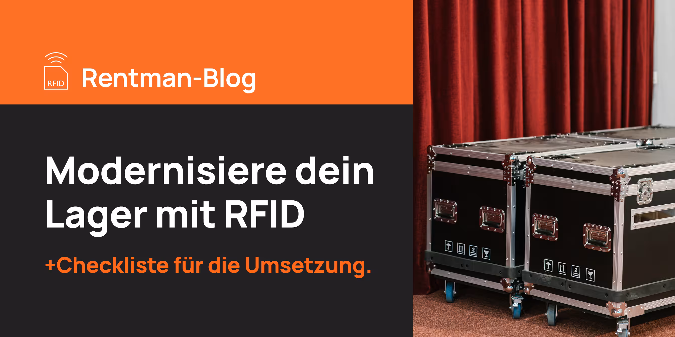 Modernisiere dein Lager mit RFID: Kompletter Guide + Checkliste für die Umsetzung.
