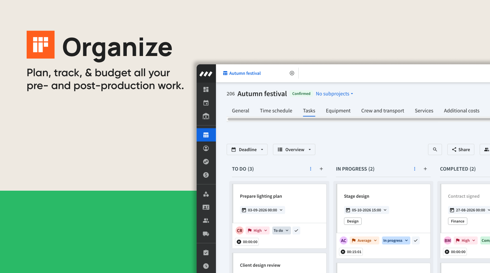 Organize: plan, track, and budget all your pre- and post-production work