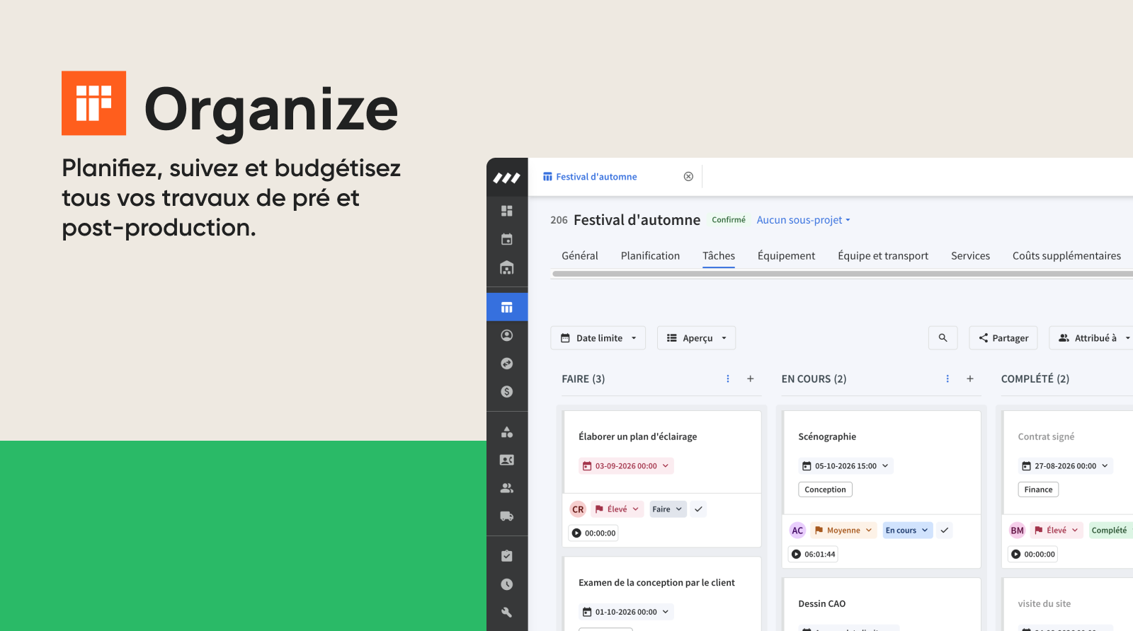 Organize : planifiez, suivez et budgétisez tous vos travaux de pré- et post-production
