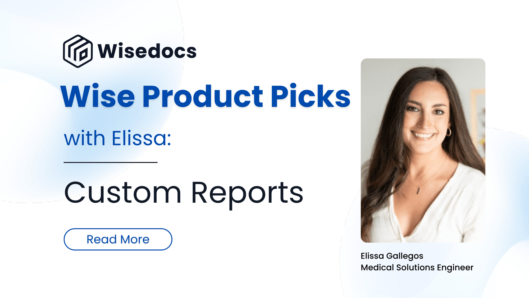 Wise Product Picks with Elissa: Custom Reports