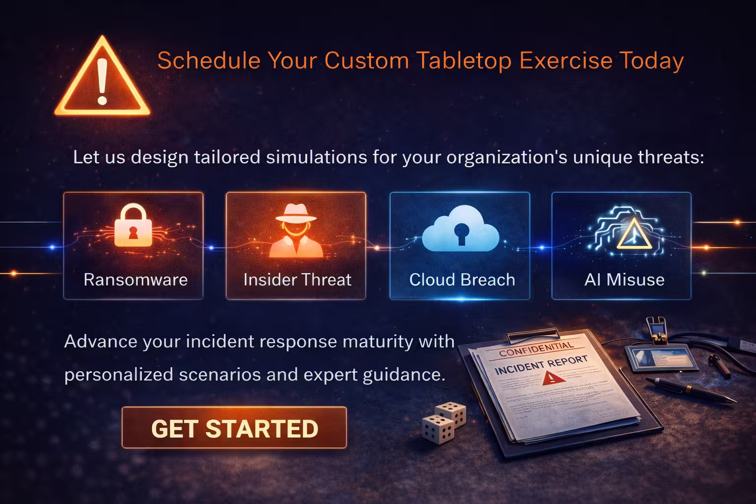 Call-to-action section for a cybersecurity tabletop exercise, highlighting tailored incident simulations such as ransomware, insider threats, cloud breaches, and AI misuse.