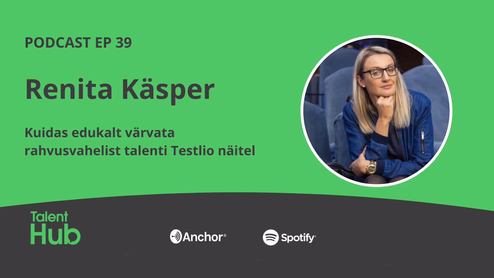 Kuidas edukalt värvata rahvusvahelist talenti Testlio näitel