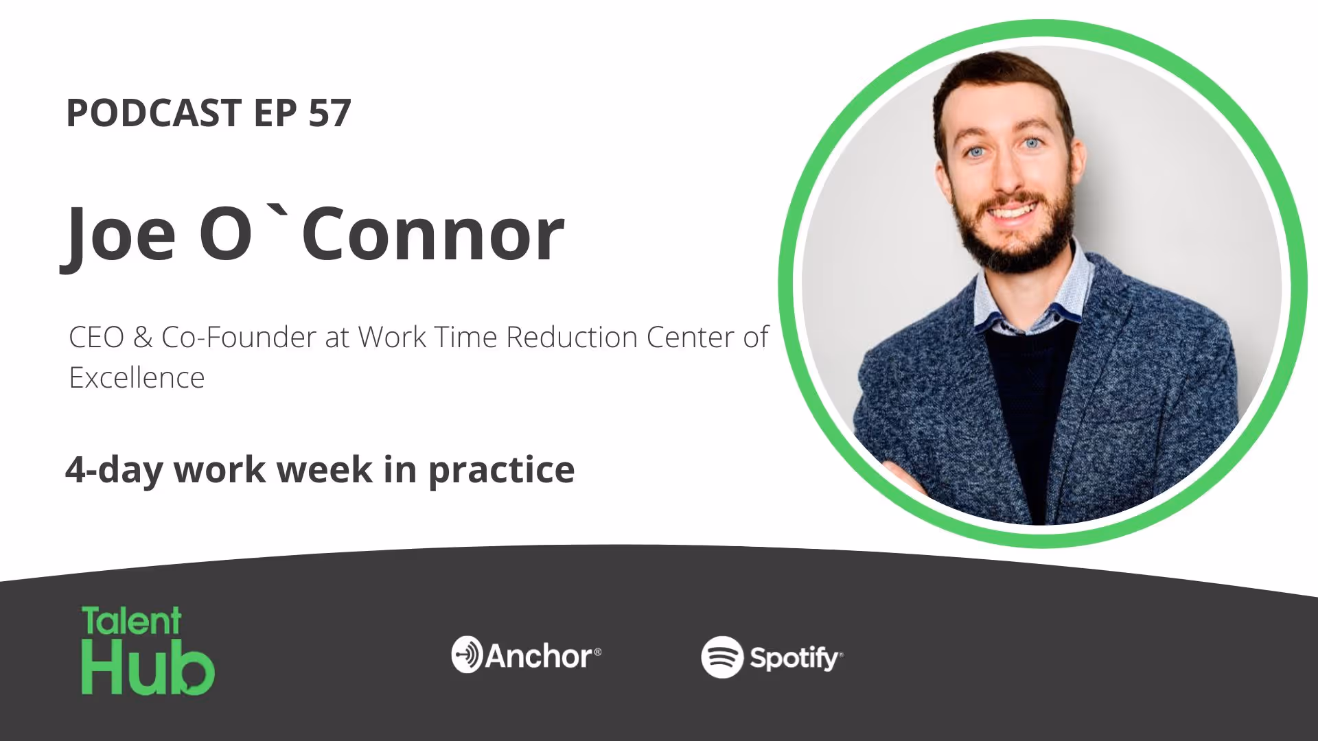 Joe O`Connor: 4-day work week in practice
