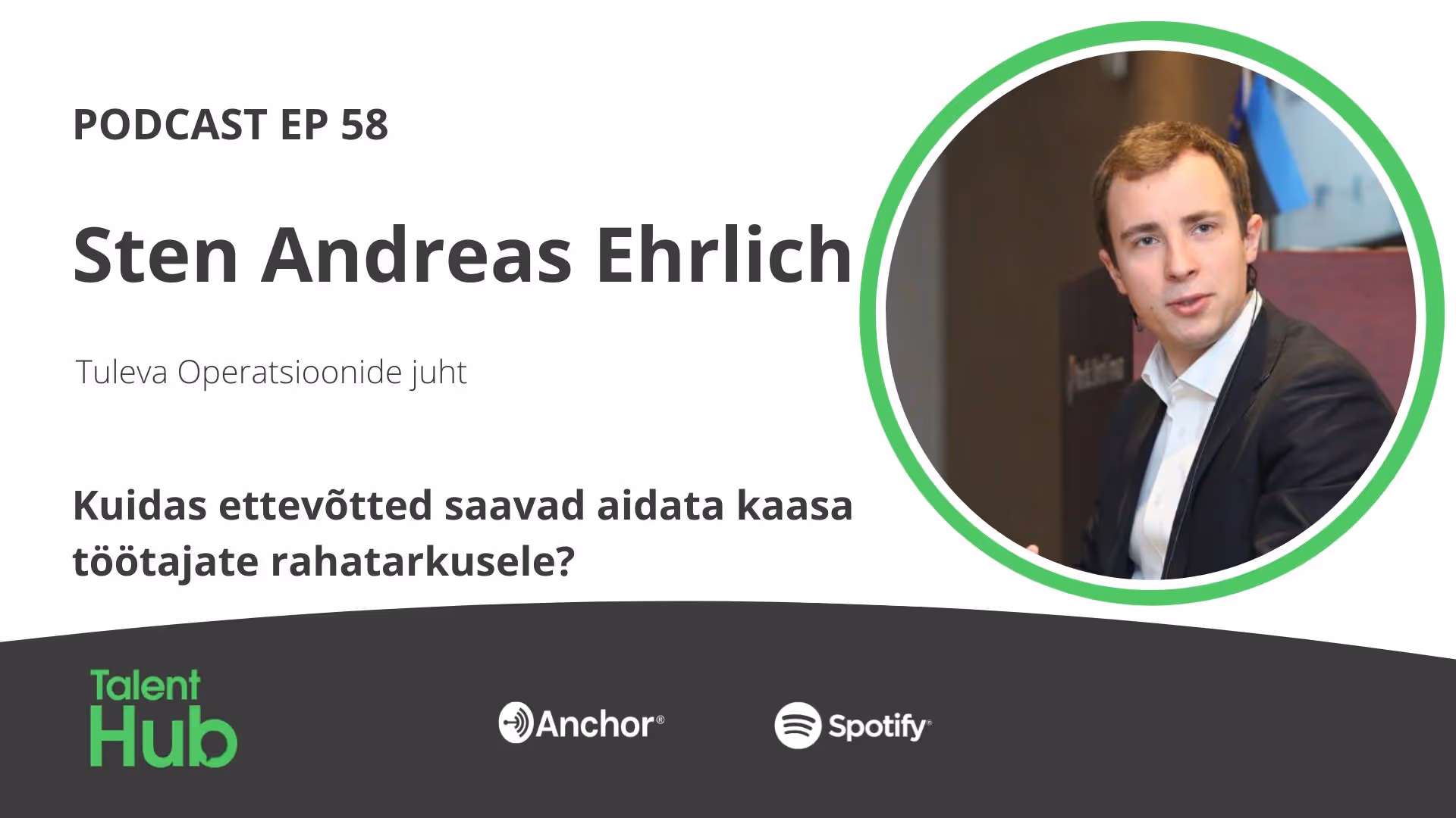 Sten Andreas Ehrlich: Kuidas ettevõtted saavad aidata kaasa töötajate rahatarkusele?