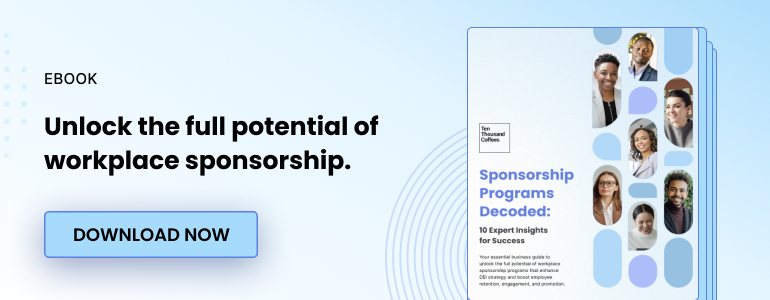Ebook. Unlock the full potential of workplace sponsorship. Download now.
