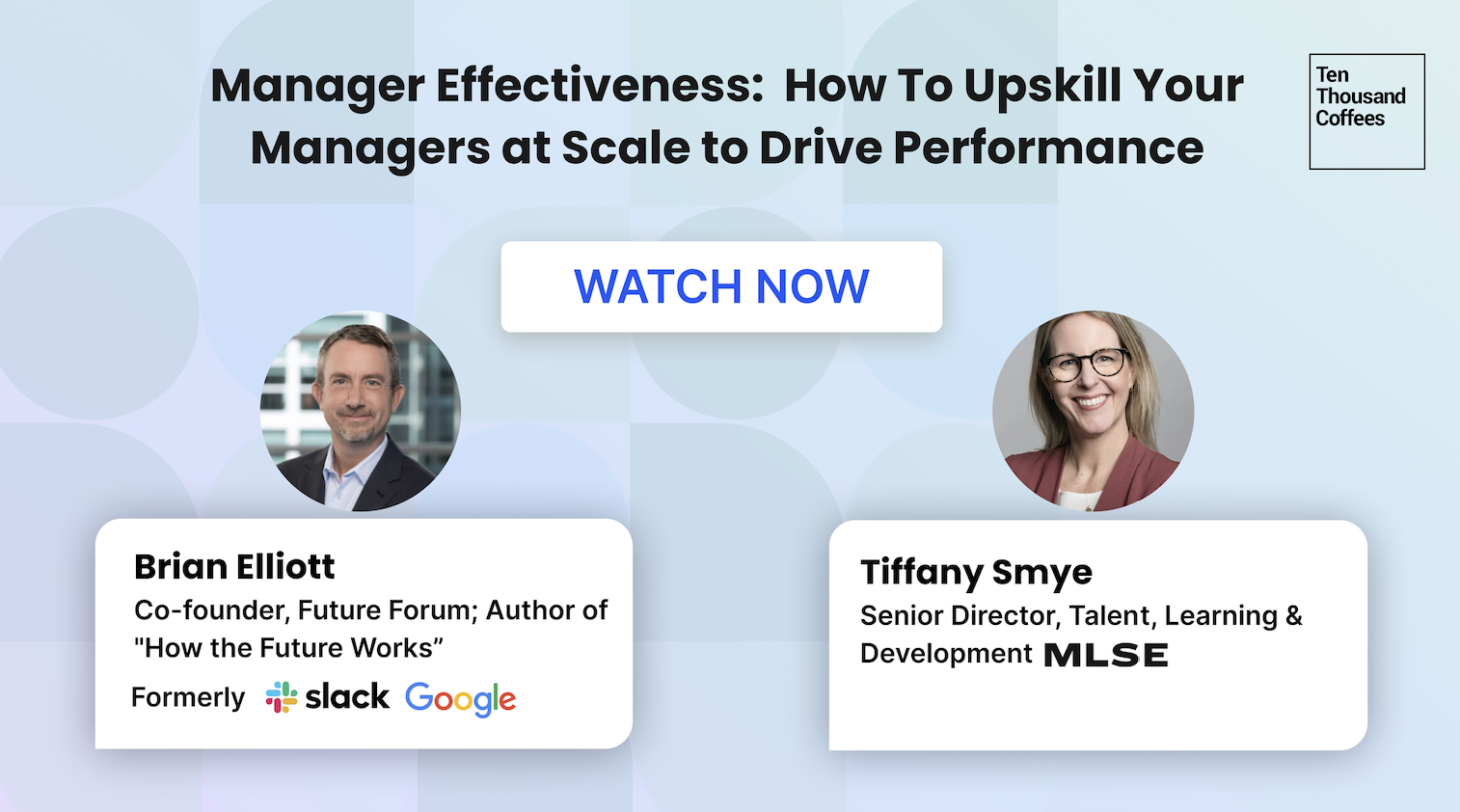 Manager Effectiveness: How To Upskill Your Managers at Scale to Drive Performance. Watch Now.