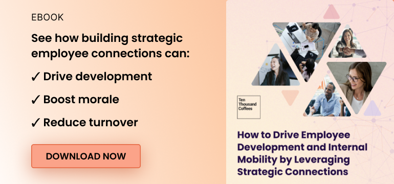 Ebook. See how building strategic employee connections can drive development, boost morale, and reduce turnover. Download now.