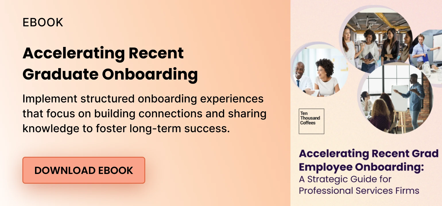 Clickable image to download ebook, with text: Accelerating Recent Graduate Onboarding. Implement structured onboarding experiences that focus on building connections and sharing knowledge to foster long-term success.
