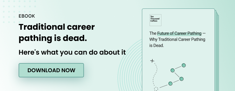 Ebook. Traditional career pathing is dead. Here's what you can do about it. Download now.
