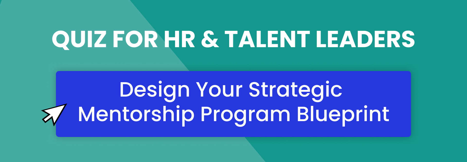 Quiz for HR & Talent Leaders. Design your mentorship program blueprint.