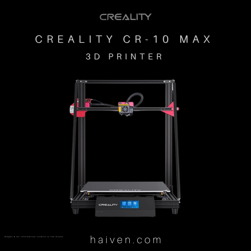 Creality CR-10 Max 3D Printer