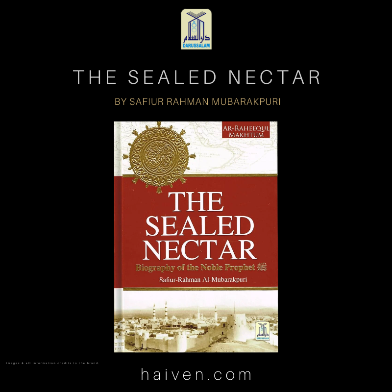 The Sealed Nectar By Safiur Rahman Mubarakpuri