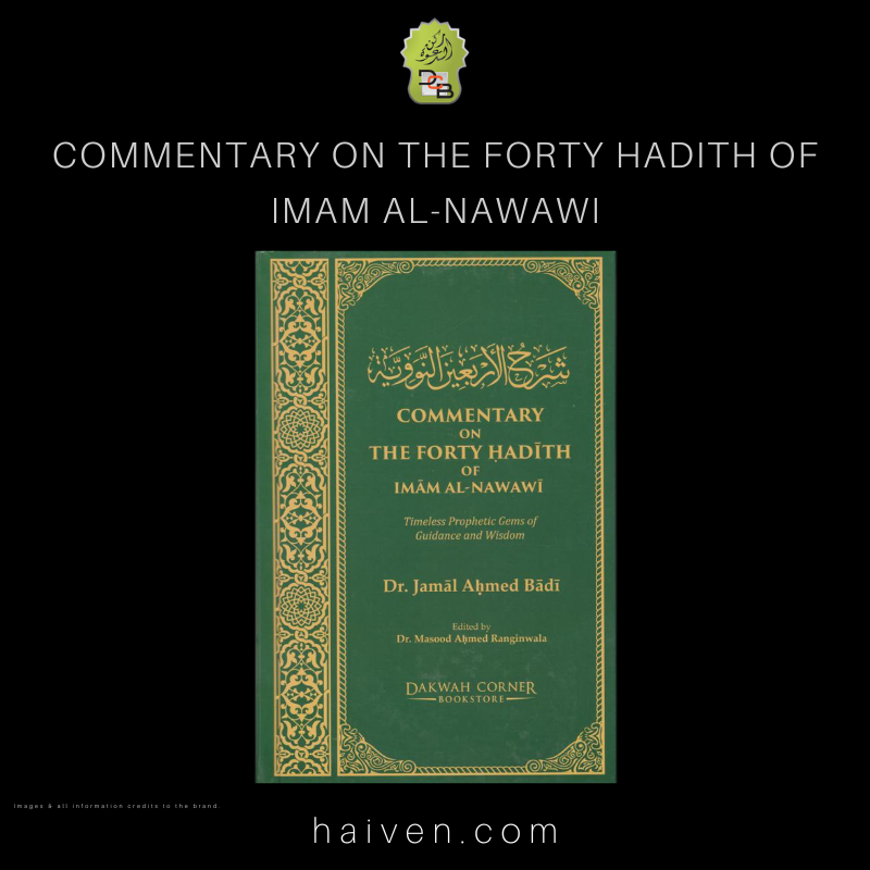 Commentary on The Forty Hadith of Imam Al-Nawawi