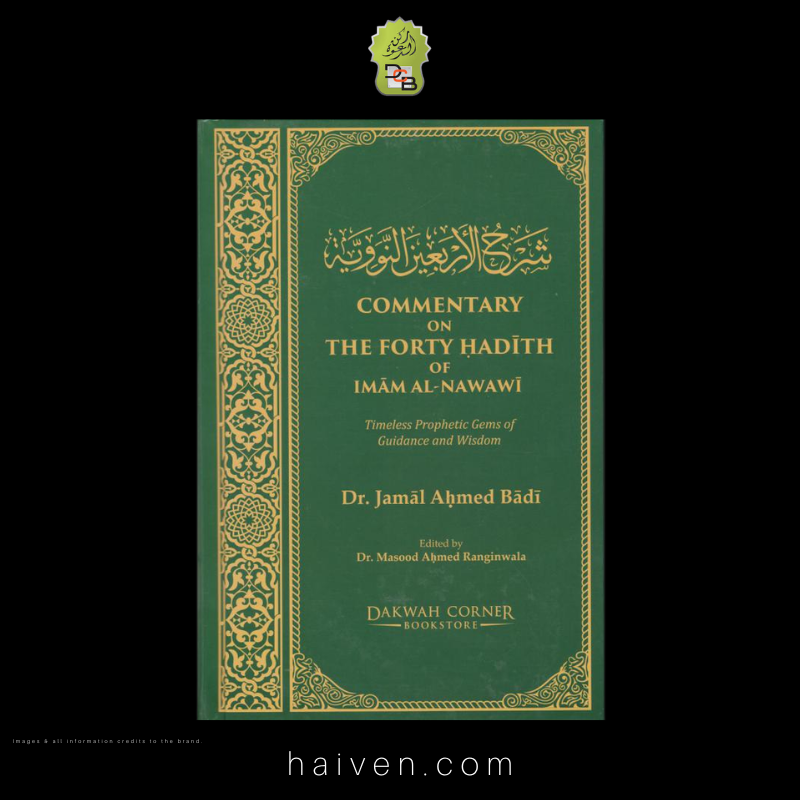 Commentary on The Forty Hadith of Imam Al-Nawawi