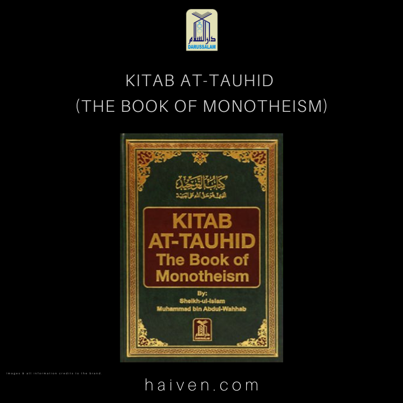Kitab At-Tauhid: The Book of Monotheism