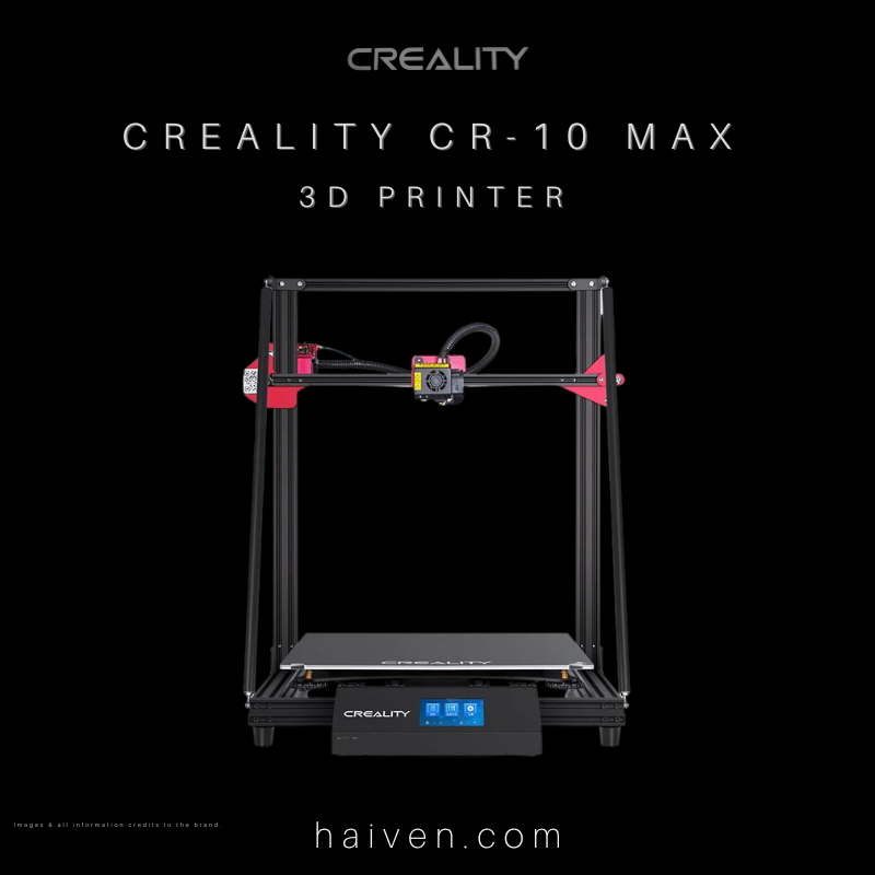 Creality CR-10 Max 3D Printer