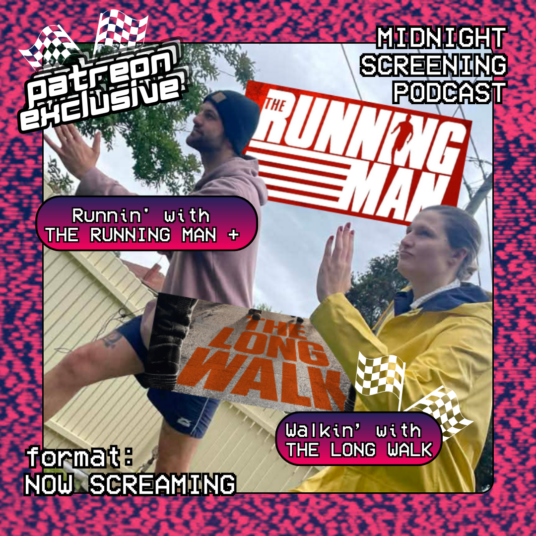 Now Screaming: Runnin' with THE RUNNING MAN + Walkin' with THE LONG WALK