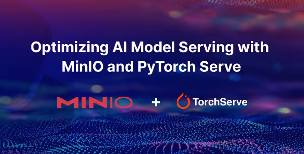 MinIO and PyTorch Serve AI model optimization presentation slide