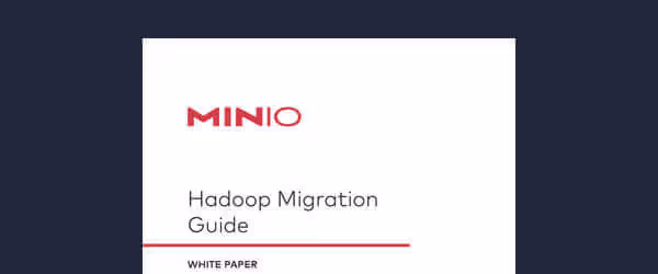 MINIO white paper cover for Hadoop Migration Guide