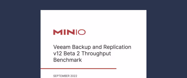 MINIO document about Veeam Backup and Replication V12 Beta 2 Benchmark