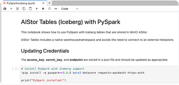 Jupyter notebook titled 'AIStor Tables (Iceberg) with PySpark' showing instructions to update credentials and install PySpark with Iceberg support using pip.