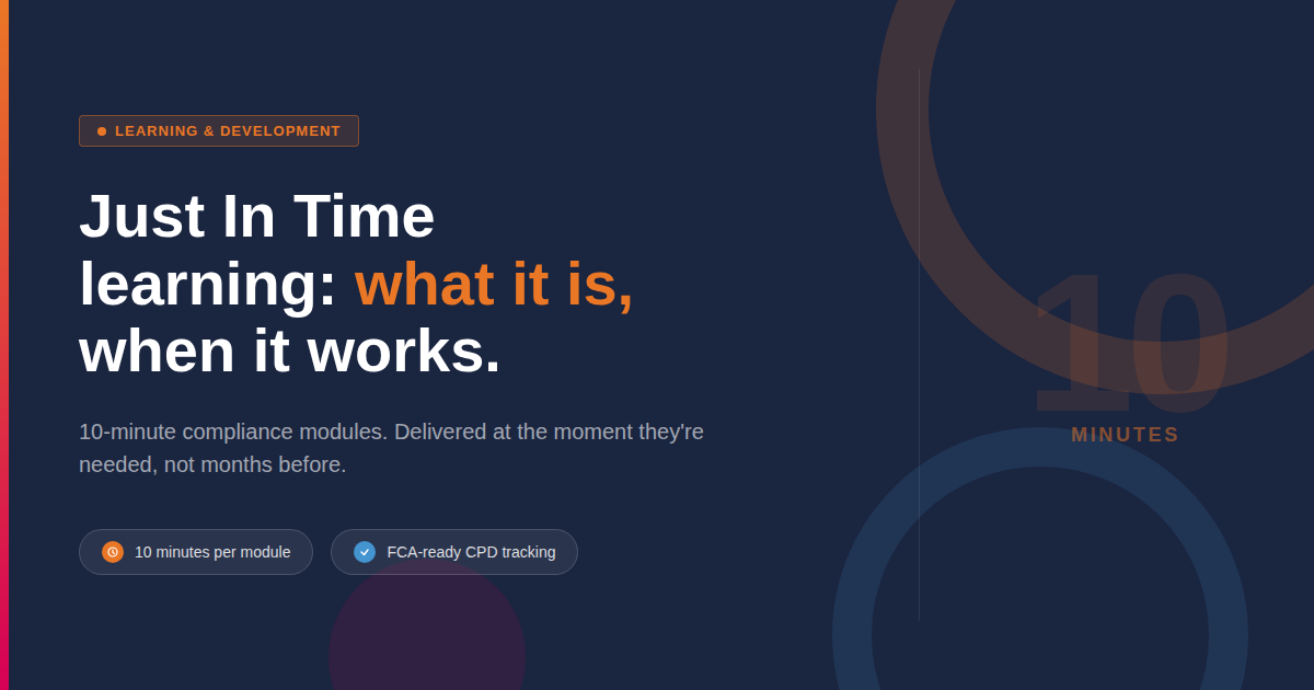 Just In Time learning: what it is, when it works, and how it fits your CPD programme.