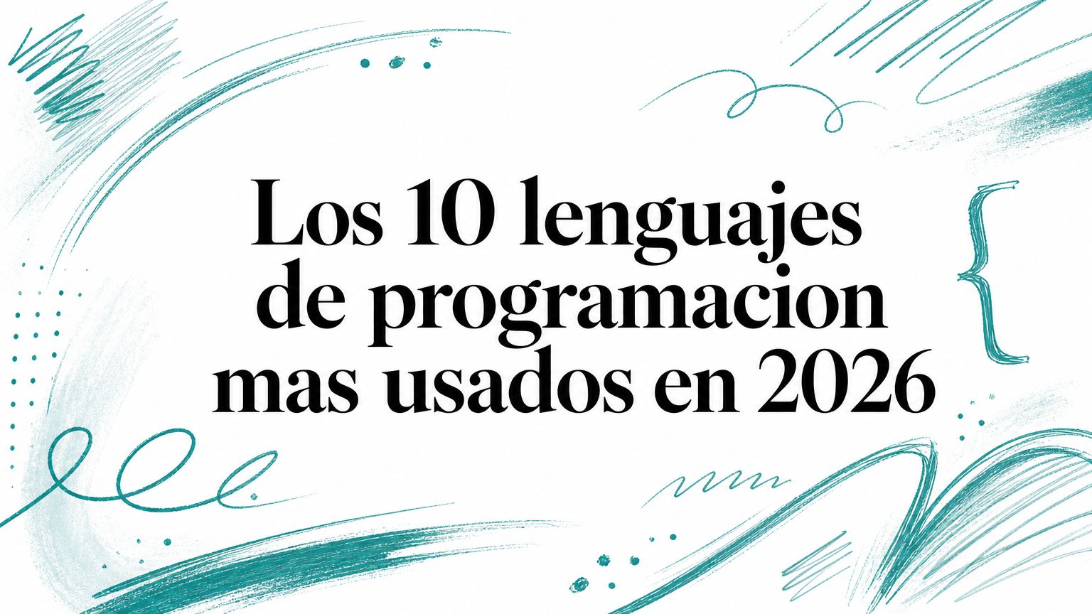 Los 10 lenguajes de programacion mas usados en 2026