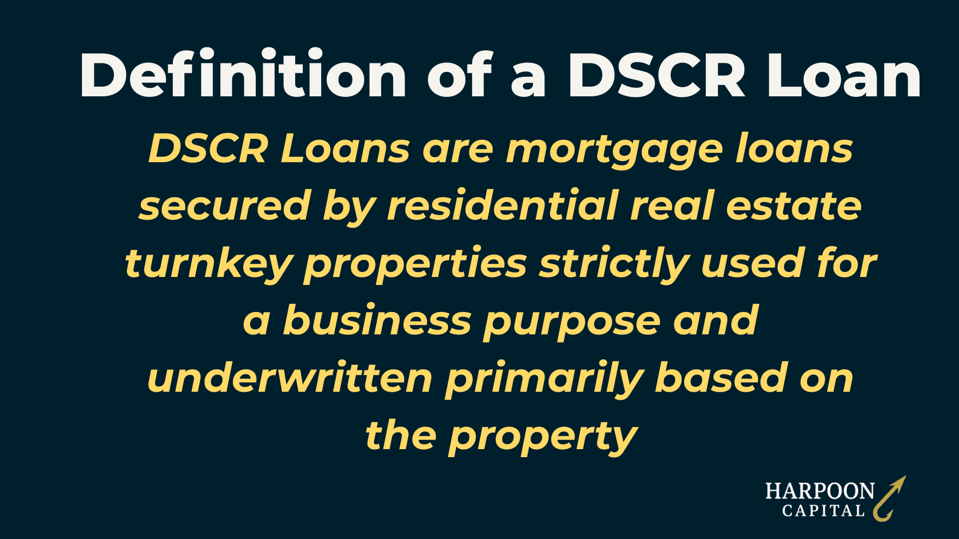 Definition card explaining that a DSCR loan is a mortgage secured by residential investment property based on cash flow rather than personal income