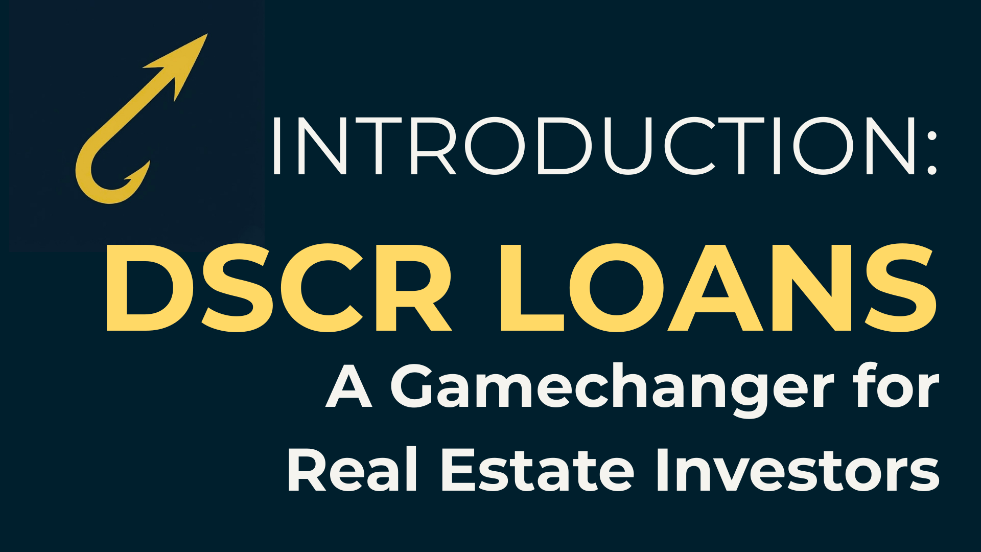 Introduction: DSCR Loans - A Gamechanger for Real Estate Investors