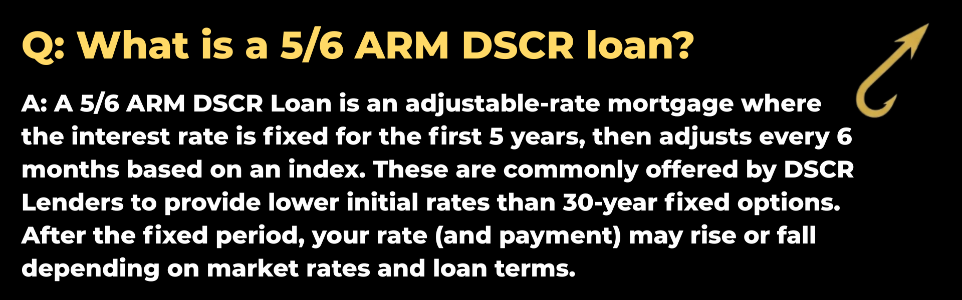 Harpoon Capital Q&A infographic answering 'What is a 5/6 ARM DSCR loan?' defining it as an adjustable-rate mortgage fixed for the first 5 years that adjusts every 6 months based on an index.