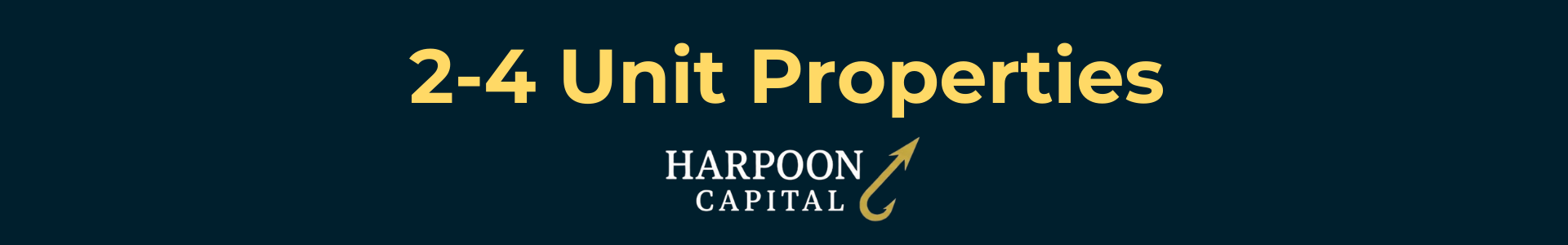Harpoon Capital header image titled '2-4 Unit Properties,' representing Duplexes, Triplexes, and Fourplexes, which are fully eligible for DSCR loans as standard residential collateral.