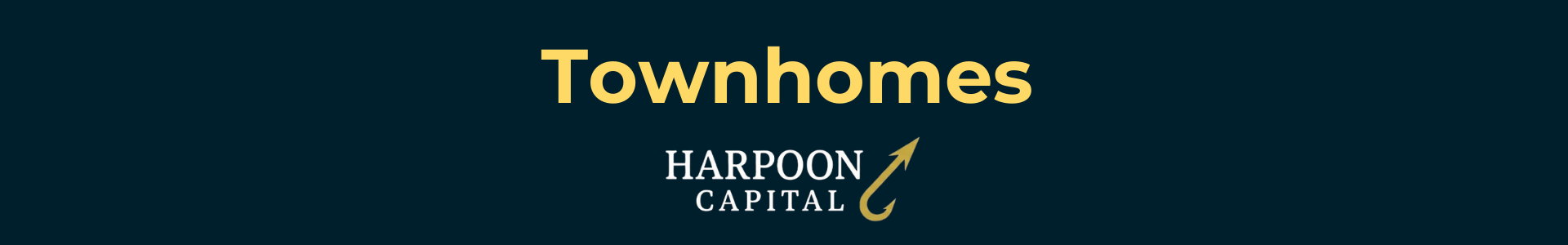 Harpoon Capital header image titled 'Townhomes,' identifying attached or semi-detached residences as a standard, eligible property type for DSCR loan qualification