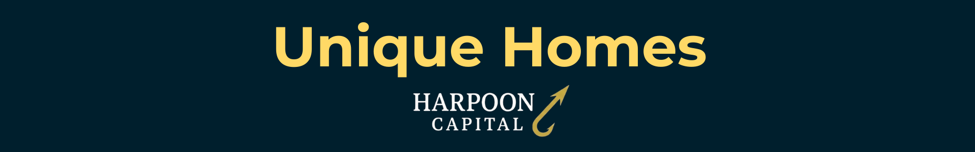 Harpoon Capital header image titled 'Unique Homes,' identifying non-standard properties like domes, yurts, treehouses, and container homes as ineligible property types for DSCR loans