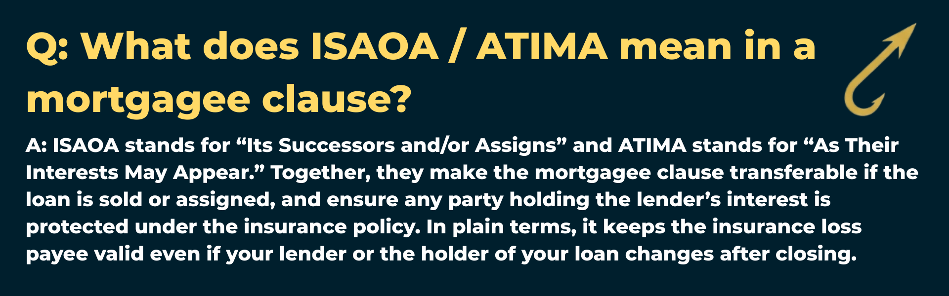 Q&A graphic with the Harpoon Capital logo asking: 'What does ISAOA / ATIMA mean in a mortgagee clause?