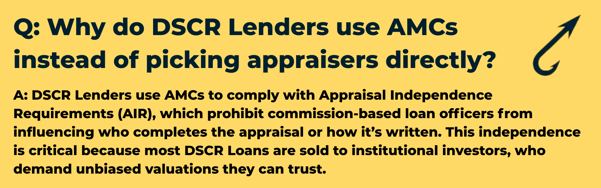 Q&A graphic with the Harpoon Capital hook icon asking: 'Why do DSCR Lenders use AMCs instead of picking appraisers directly?' The answer explains that lenders use AMCs to comply with Appraisal Independence Requirements (AIR), which prevents bias and ensures valuations are trusted by institutional investors