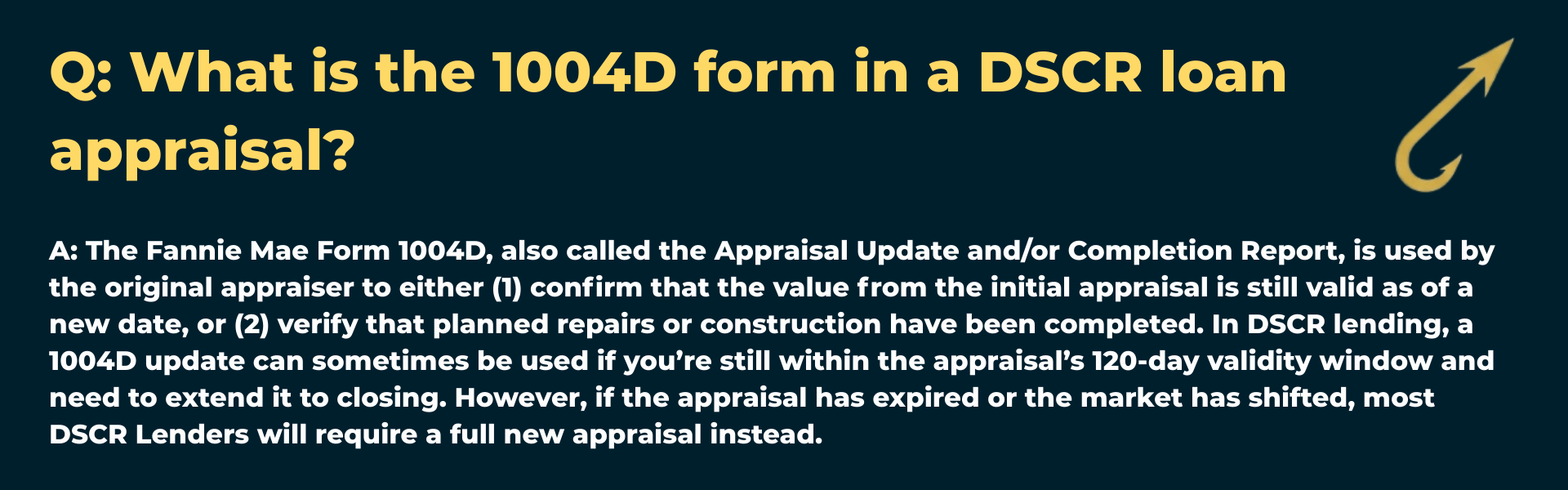 Q&A graphic with the Harpoon Capital hook icon asking: 'What is the 1004D form in a DSCR loan appraisal?' The answer describes it as a form used to either confirm the validity of an appraisal value or verify that planned repairs have been completed, noting that full new appraisals are often required if the report has expired