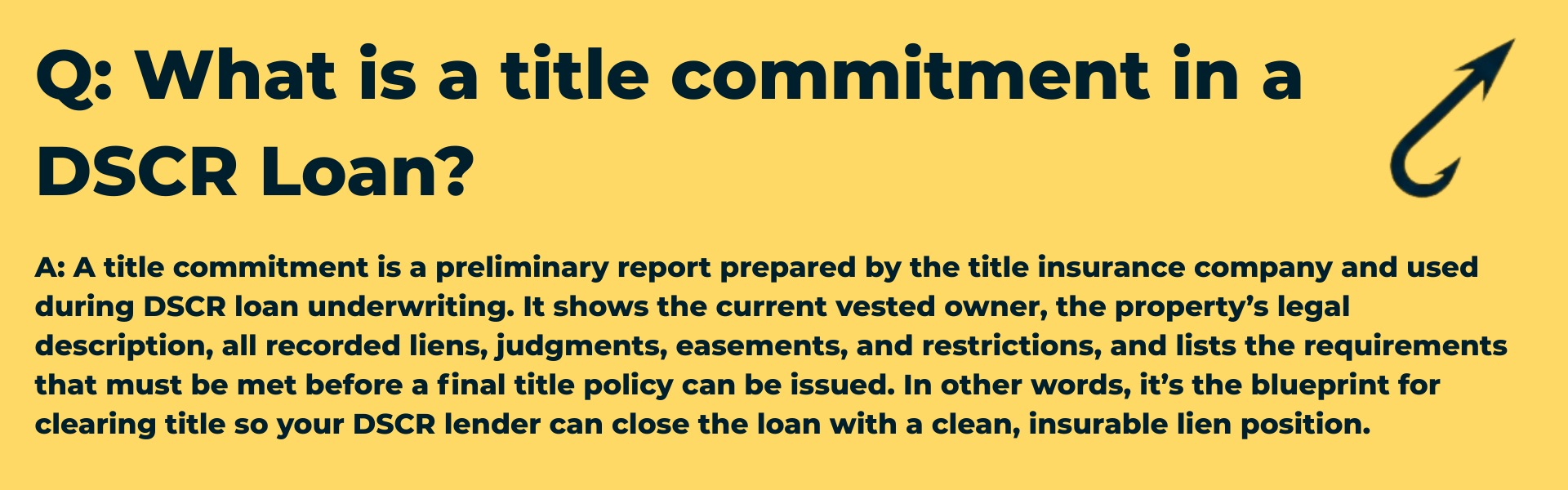Q&A graphic with the Harpoon Capital hook icon asking: 'What is a title commitment in a DSCR Loan?' The answer defines it as a preliminary report used during underwriting to show the current owner, liens, and requirements needed to clear title for closing