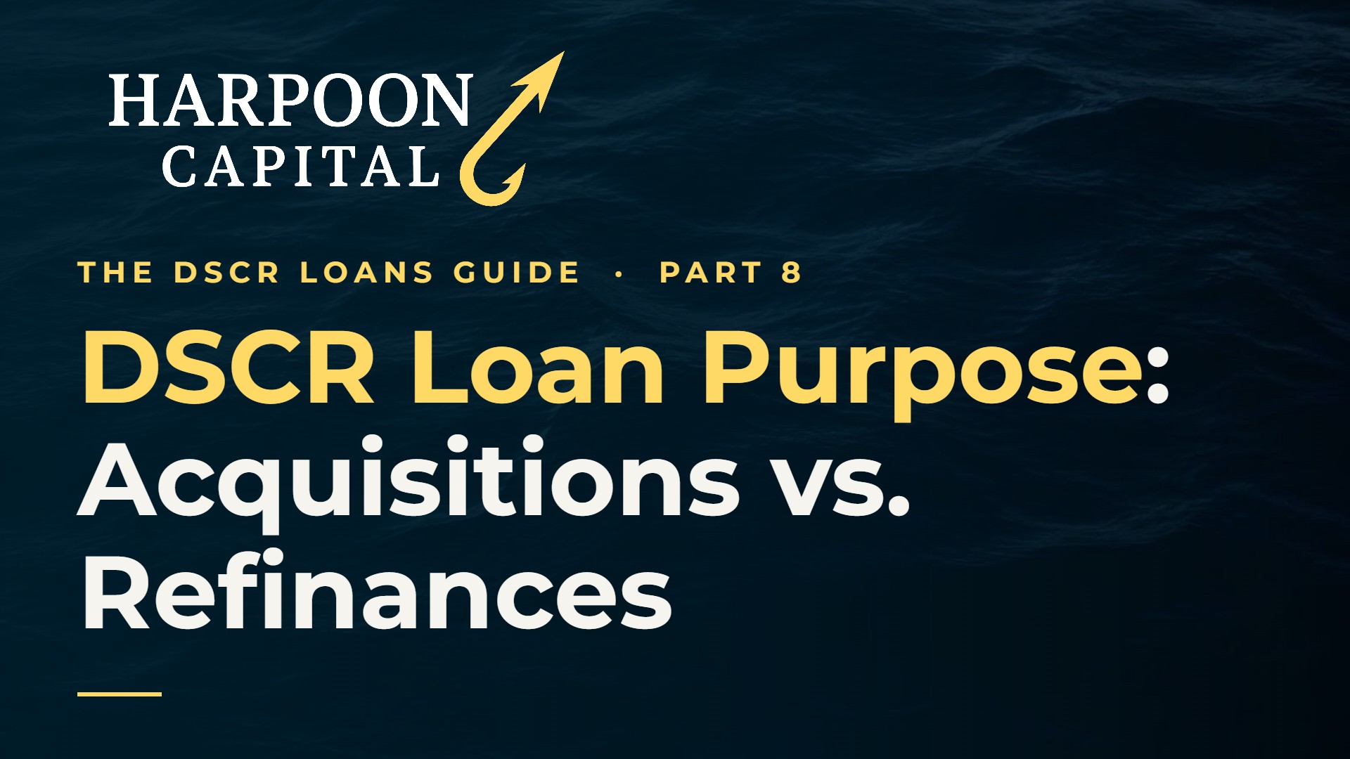 DSCR Loan Purpose Basics: Acquisitions vs. Refinances (& Rate-Term Refis vs. Cash-Out Refis)