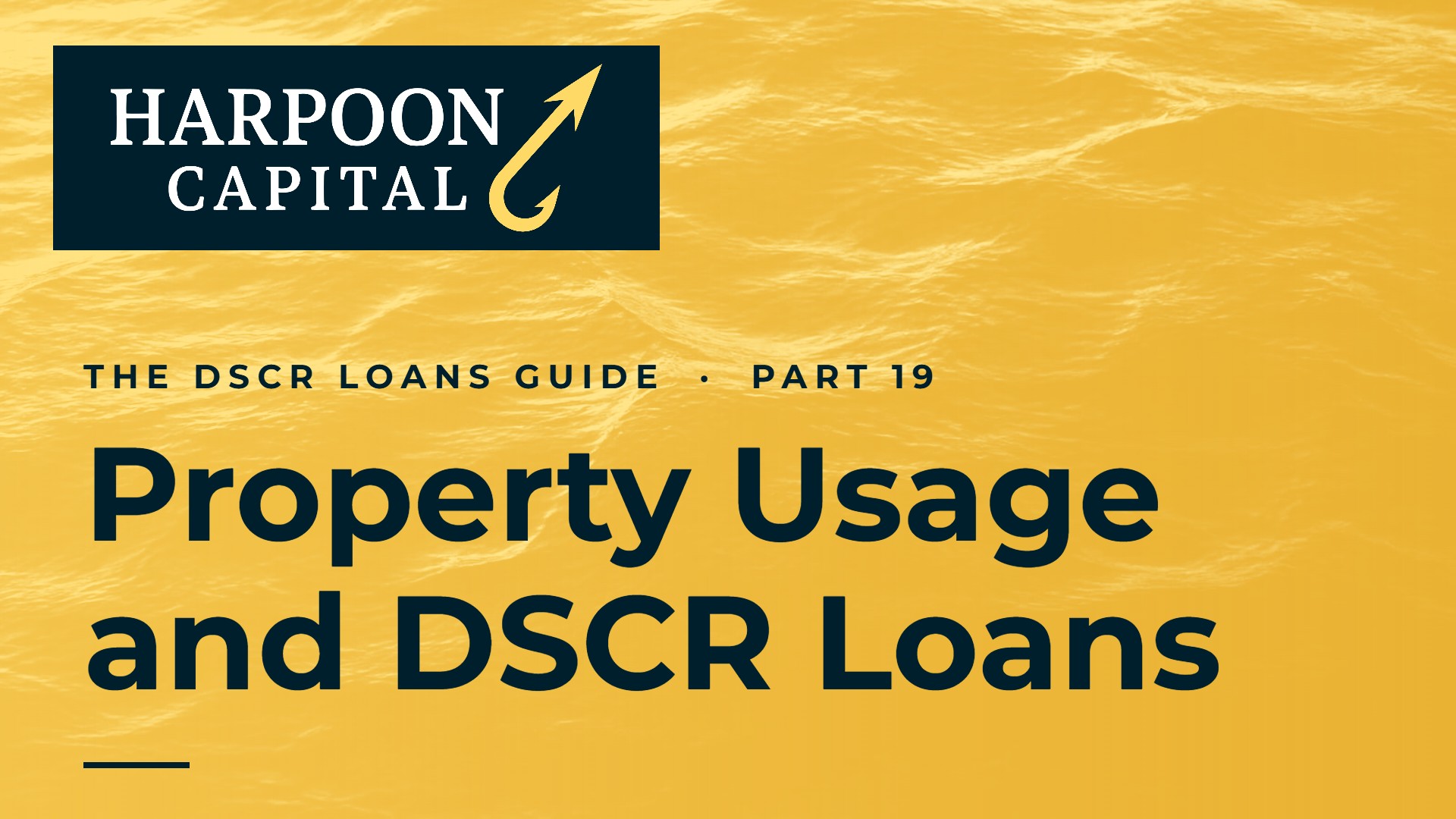 Guide To Property Usage and DSCR Loans