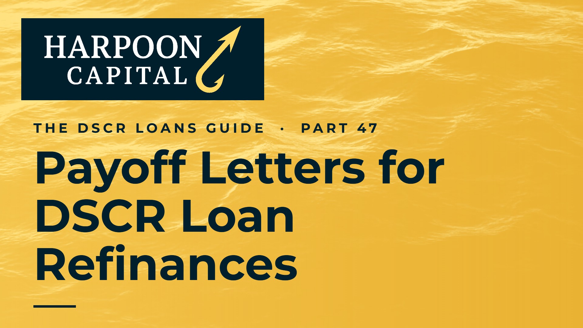 Payoff Letters for DSCR Loan Refinances