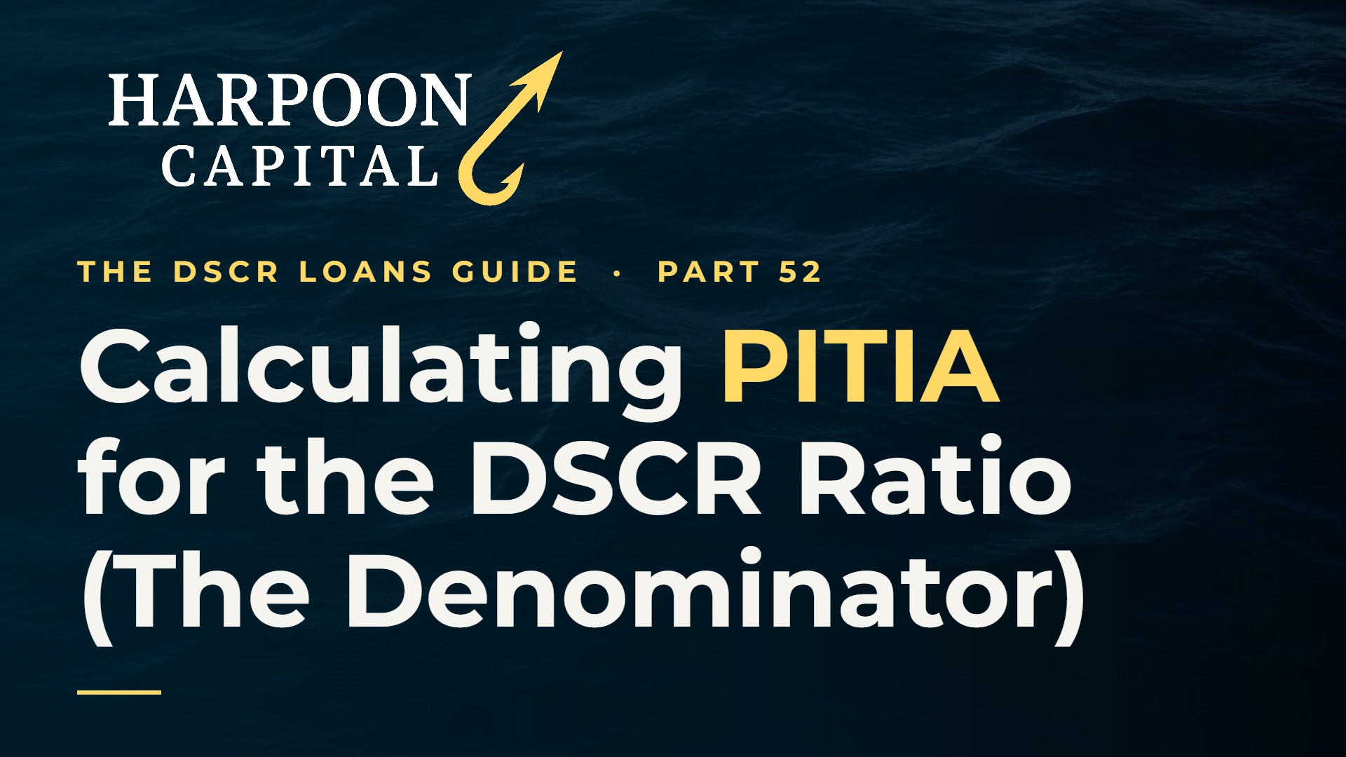 How DSCR Lenders Calculate the DSCR Ratio Expense (PITIA) Number (Denominator)