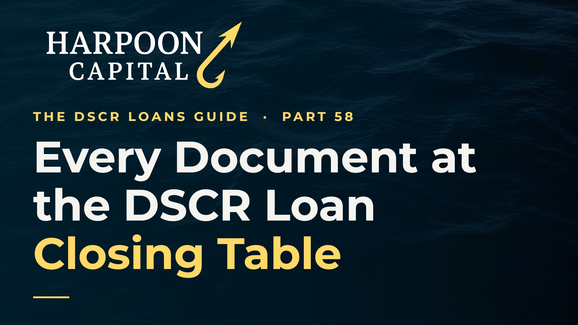 Full Guide to All of the DSCR Loan Documents You May Encounter at the Closing Table