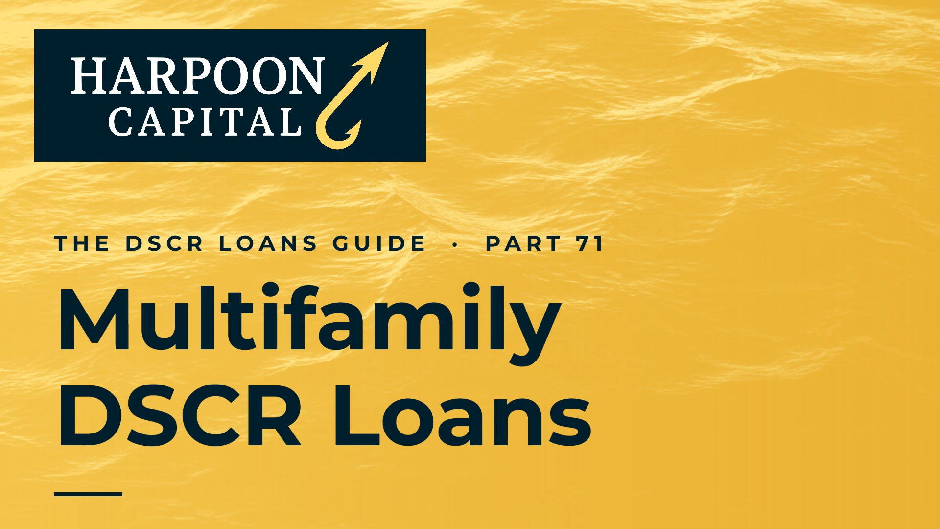 Multifamily DSCR Loans Full Guide