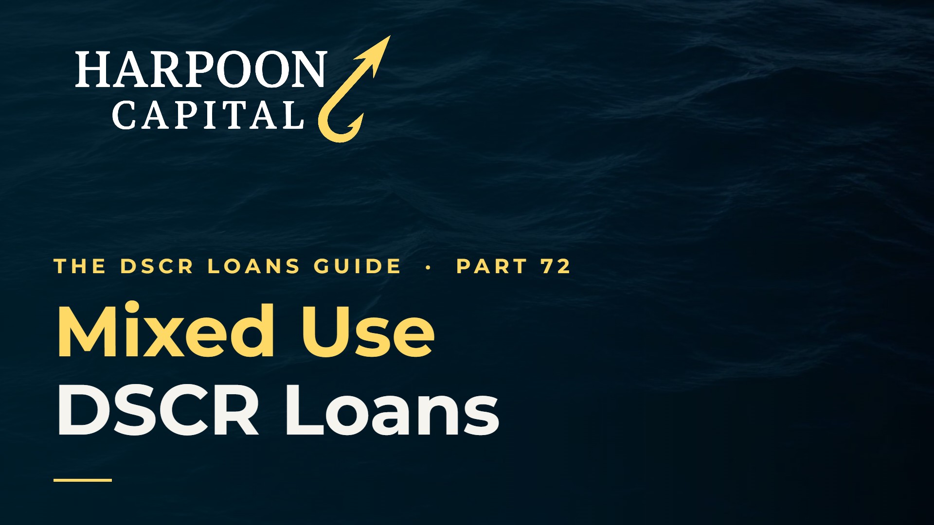 Mixed Use DSCR Loans Guide
