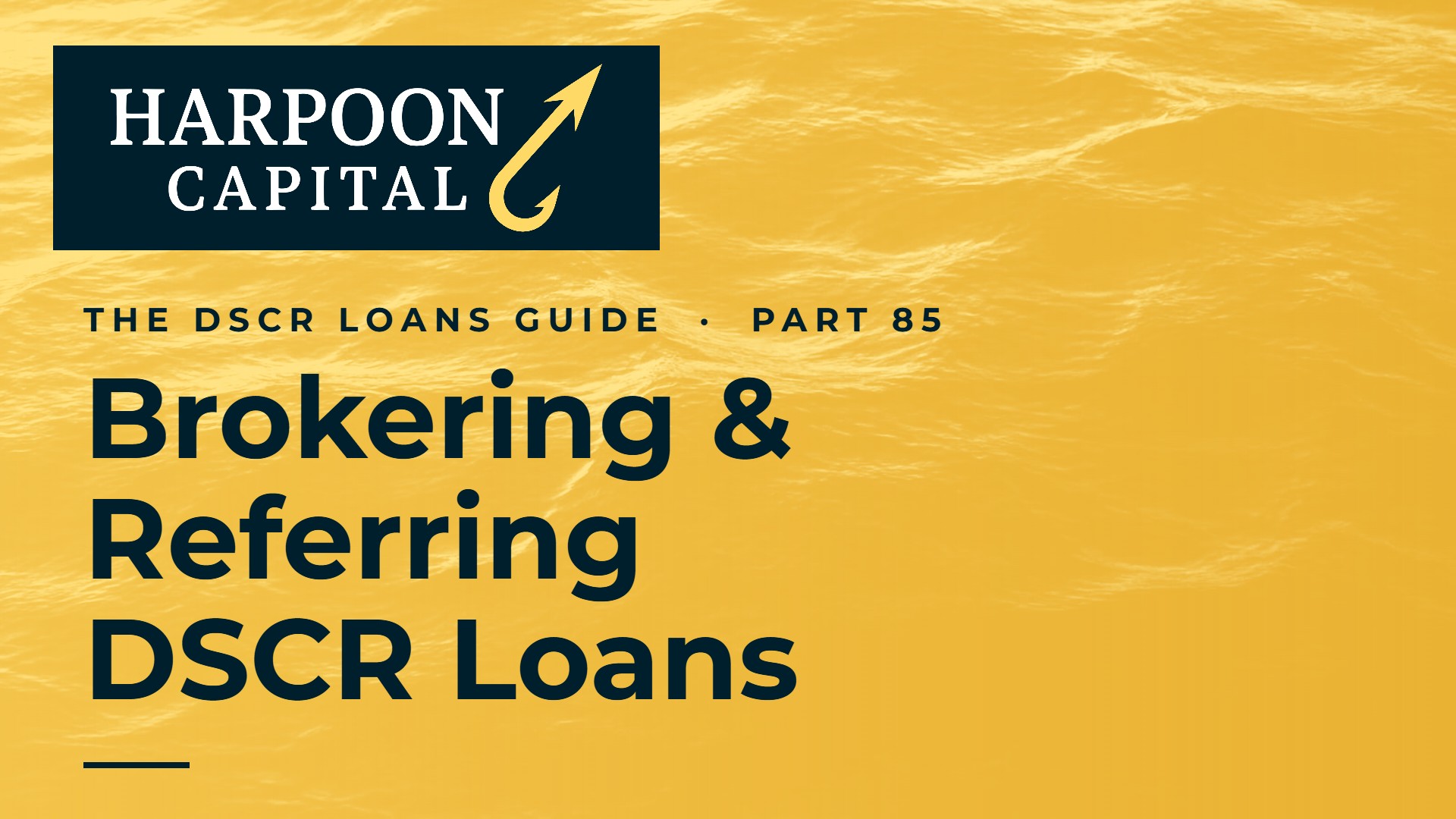 Brokering and Referring DSCR Loans: Putting Your Newfound DSCR Expertise to Use!