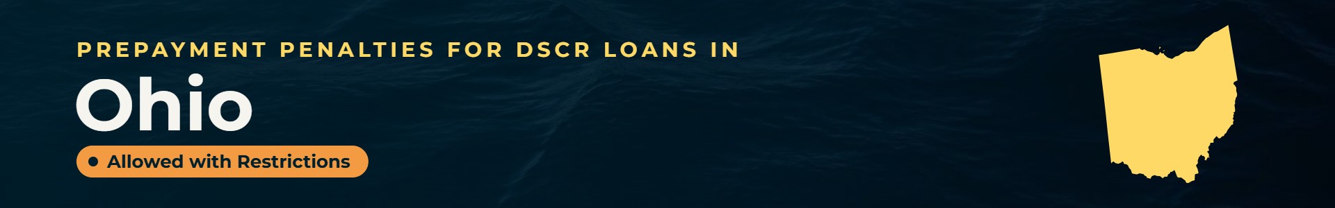Prepayment Penalties for DSCR Loans in Ohio: Allowed with Restrictions