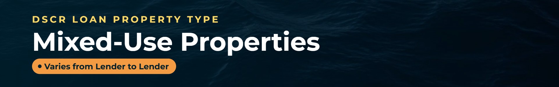 Harpoon Capital DSCR Loans Guide banner – DSCR Loan Property Type: Mixed-Use Properties (Varies from Lender to Lender)