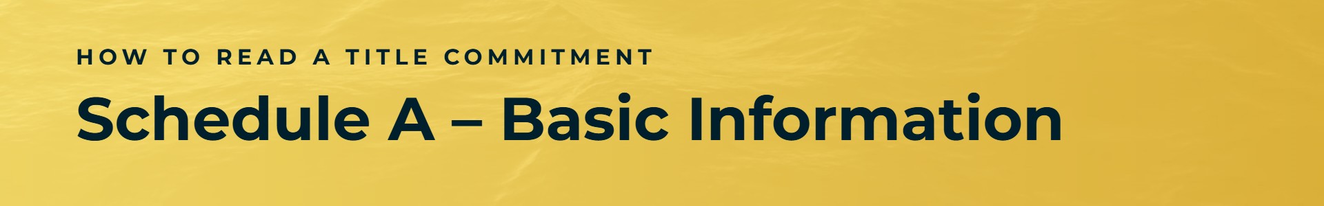 Harpoon Capital DSCR Loans Guide banner – How to Read a Title Commitment: Schedule A – Basic Information