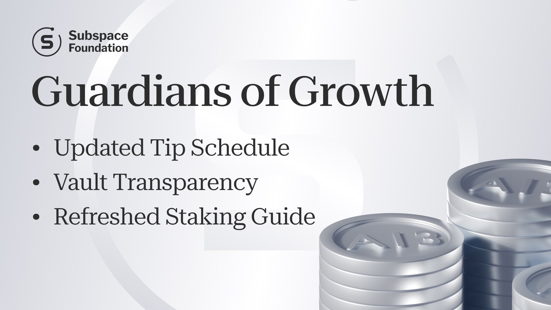 Guardians of Growth: Updated Tip Schedule, Vault Transparency, and Refreshed Staking Guide