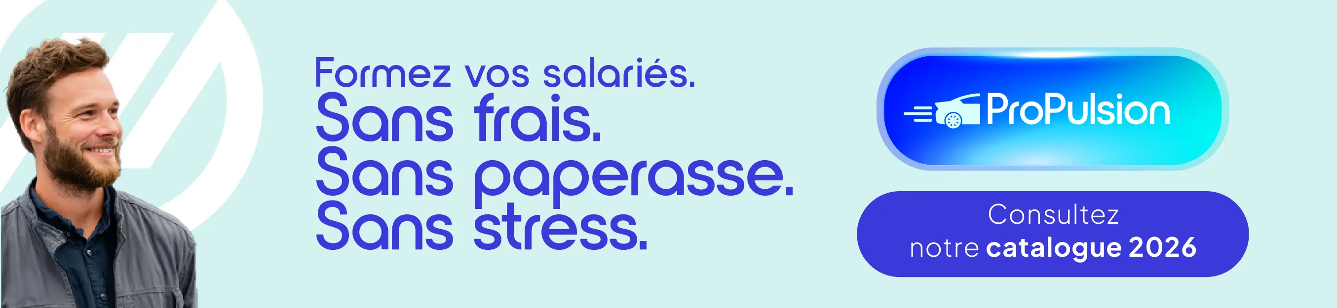 Le dispositif ProPulsion est disponible depuis le 1er janvier 2026.